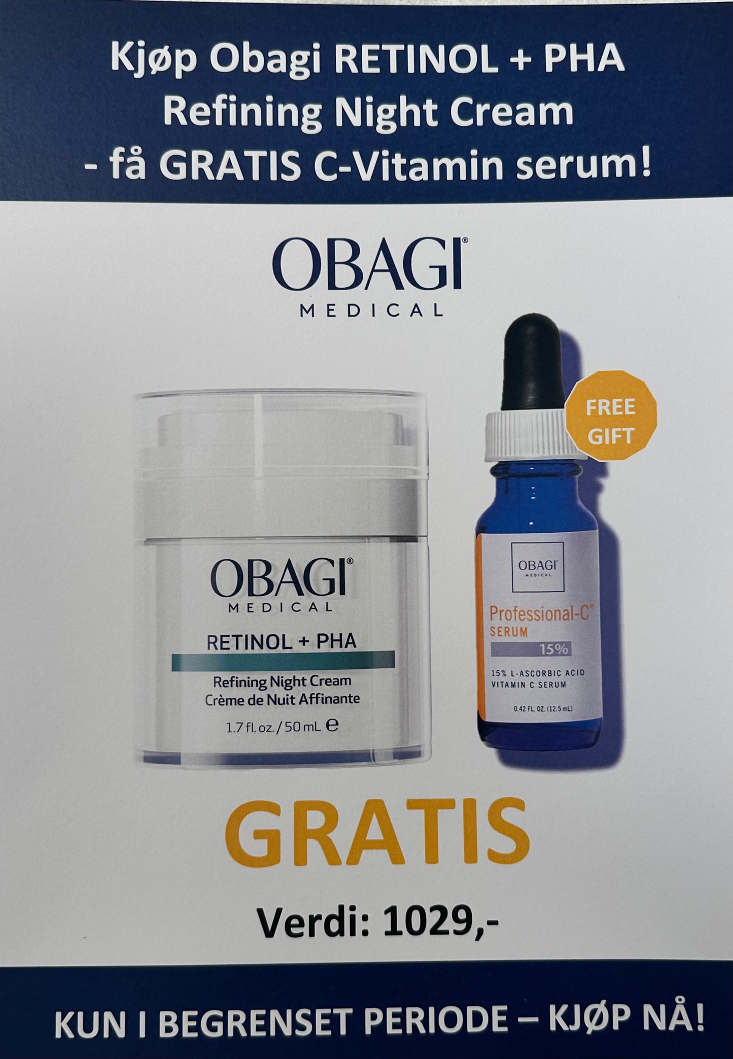 🛍️Mars-tilbud!                                                    Kjøp Obagi Retinol+PHA Refining night cream - få GRATIS C-vitamin serum SPAR 1029kr!